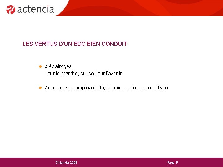 LES VERTUS D’UN BDC BIEN CONDUIT l 3 éclairages - sur le marché, sur