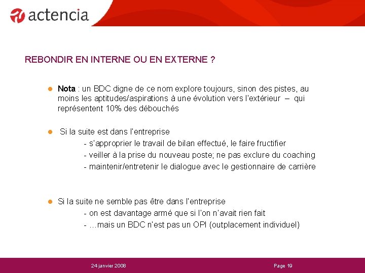 REBONDIR EN INTERNE OU EN EXTERNE ? l Nota : un BDC digne de