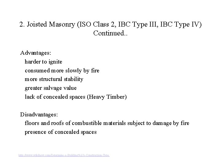 2. Joisted Masonry (ISO Class 2, IBC Type III, IBC Type IV) Continued. . 2. Joisted Masonry (ISO Class 2, IBC Type III, IBC Type IV) Continued. .