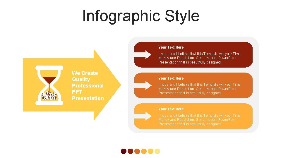 Infographic Style Your Text Here I hope and I believe that this Template will