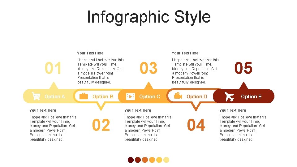 Infographic Style 01 Option A Your Text Here I hope and I believe that