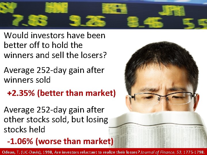 Would investors have been better off to hold the winners and sell the losers?