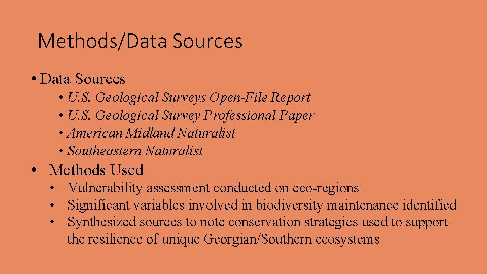 Methods/Data Sources • U. S. Geological Surveys Open-File Report • U. S. Geological Survey