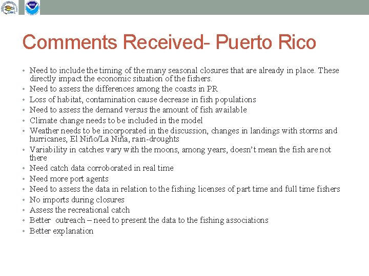 Comments Received- Puerto Rico • Need to include the timing of the many seasonal