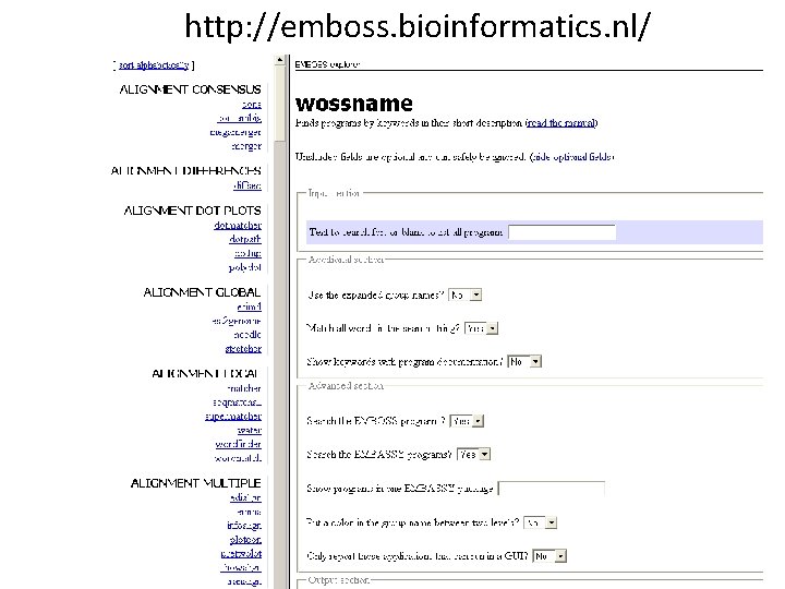 http: //emboss. bioinformatics. nl/ 