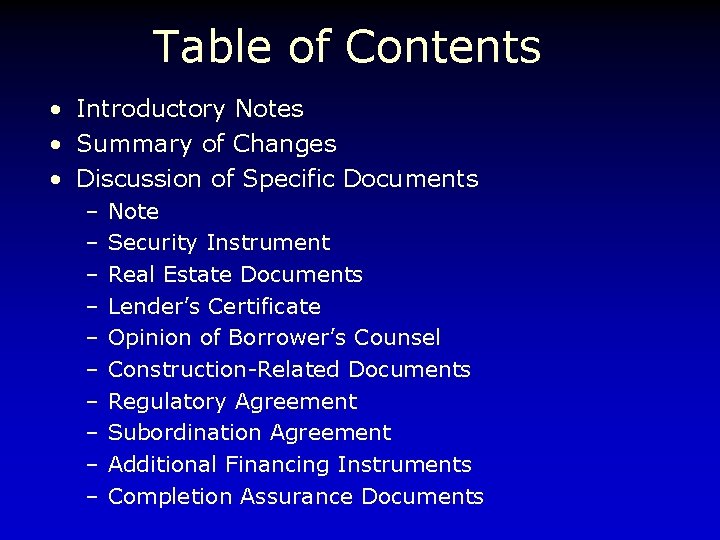 Table of Contents • Introductory Notes • Summary of Changes • Discussion of Specific