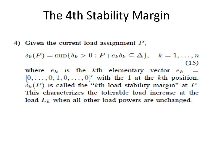 The 4 th Stability Margin 