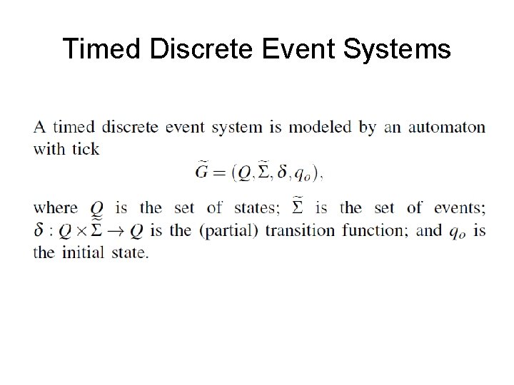 Timed Discrete Event Systems 