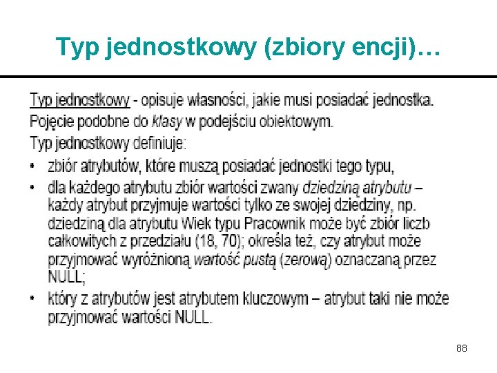 Typ jednostkowy (zbiory encji)… 88 