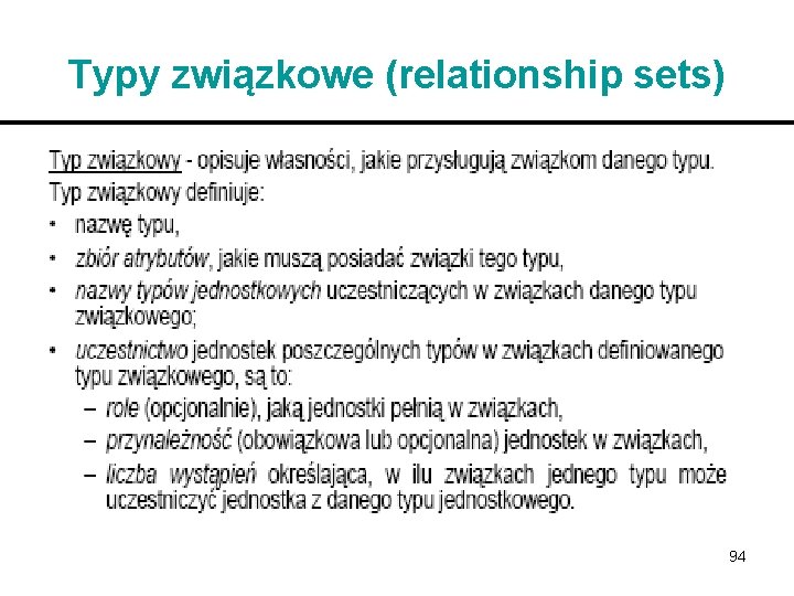 Typy związkowe (relationship sets) 94 