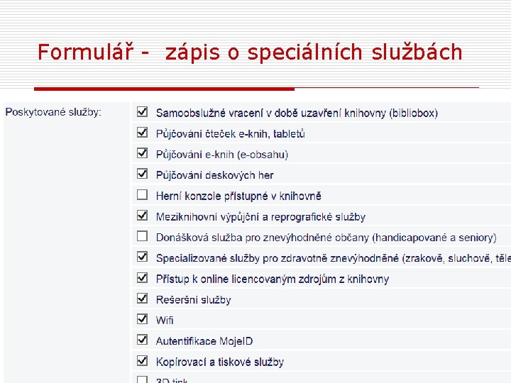 Formulář - zápis o speciálních službách 