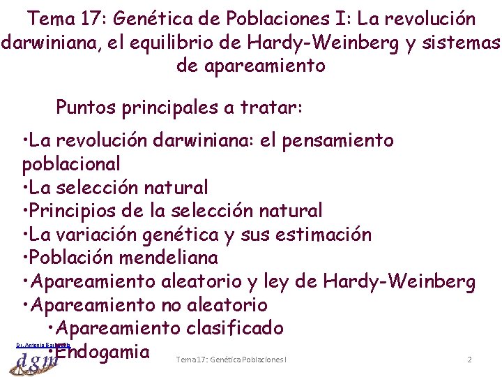 Tema 17: Genética de Poblaciones I: La revolución darwiniana, el equilibrio de Hardy-Weinberg y