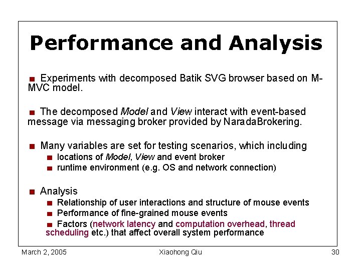 Performance and Analysis Experiments with decomposed Batik SVG browser based on MMVC model. The