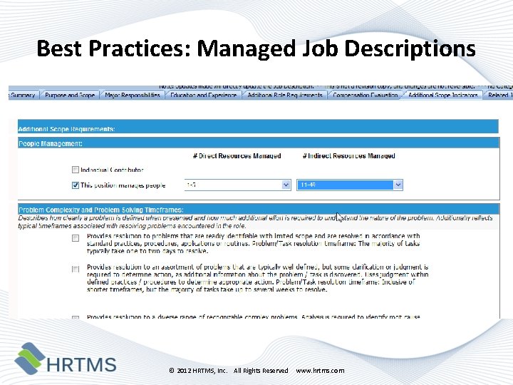 Best Practices: Managed Job Descriptions © 2012 HRTMS, Inc. All Rights Reserved www. hrtms.