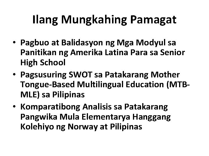 Ilang Mungkahing Pamagat • Pagbuo at Balidasyon ng Mga Modyul sa Panitikan ng Amerika