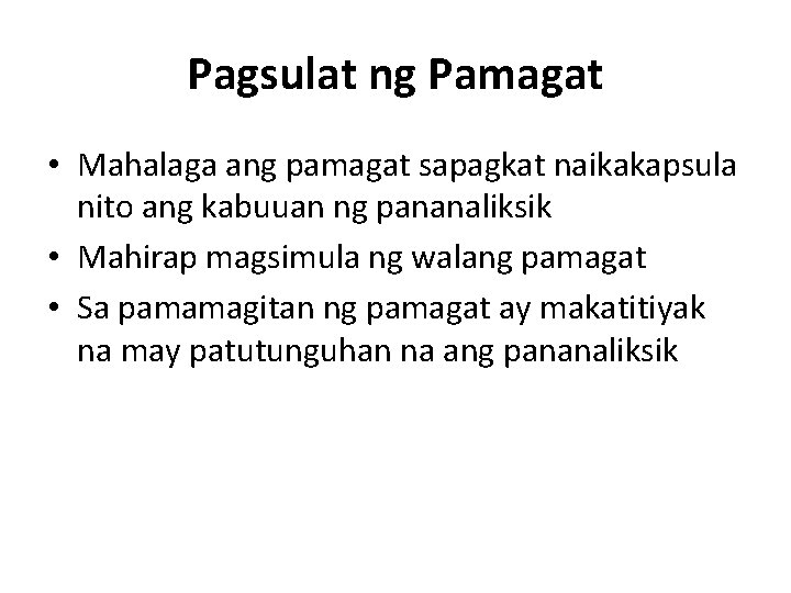 Pagsulat ng Pamagat • Mahalaga ang pamagat sapagkat naikakapsula nito ang kabuuan ng pananaliksik