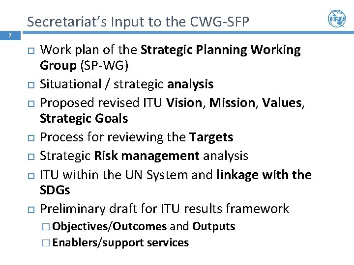 Secretariat’s Input to the CWG-SFP 2 Work plan of the Strategic Planning Working Group