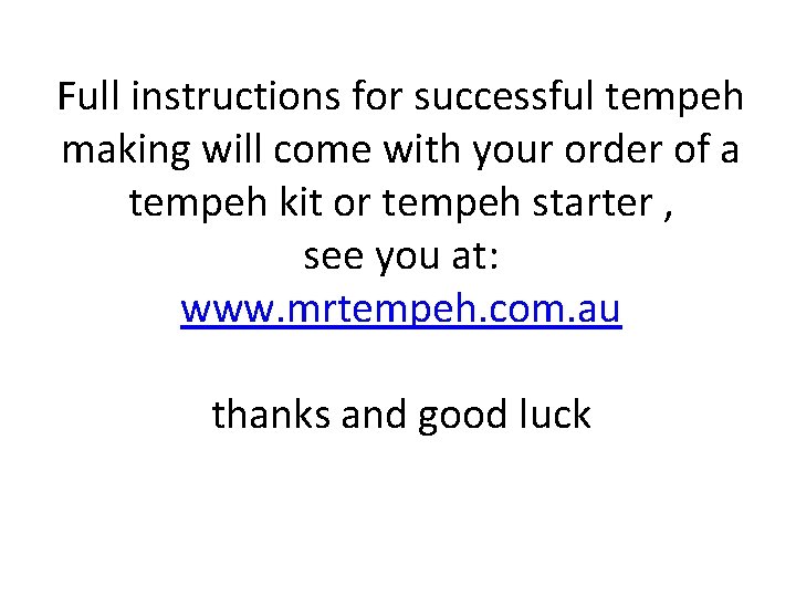 How to make a simple tempeh incubator For