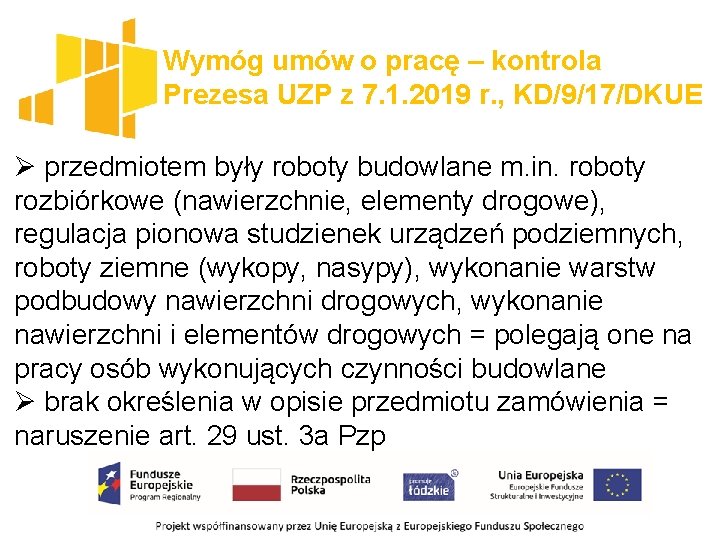 Wymóg umów o pracę – kontrola Prezesa UZP z 7. 1. 2019 r. ,