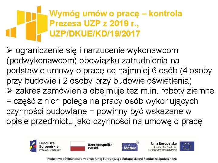 Wymóg umów o pracę – kontrola Prezesa UZP z 2019 r. , UZP/DKUE/KD/19/2017 Ø