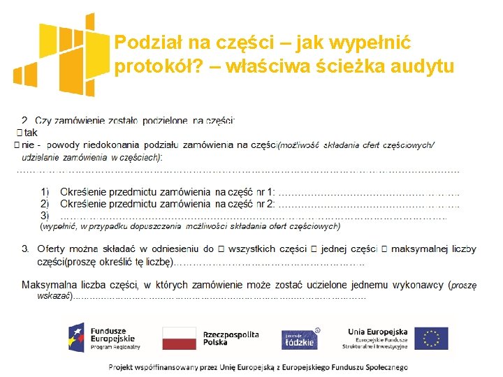 Podział na części – jak wypełnić protokół? – właściwa ścieżka audytu 