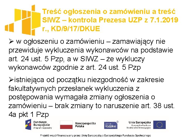 Treść ogłoszenia o zamówieniu a treść SIWZ – kontrola Prezesa UZP z 7. 1.