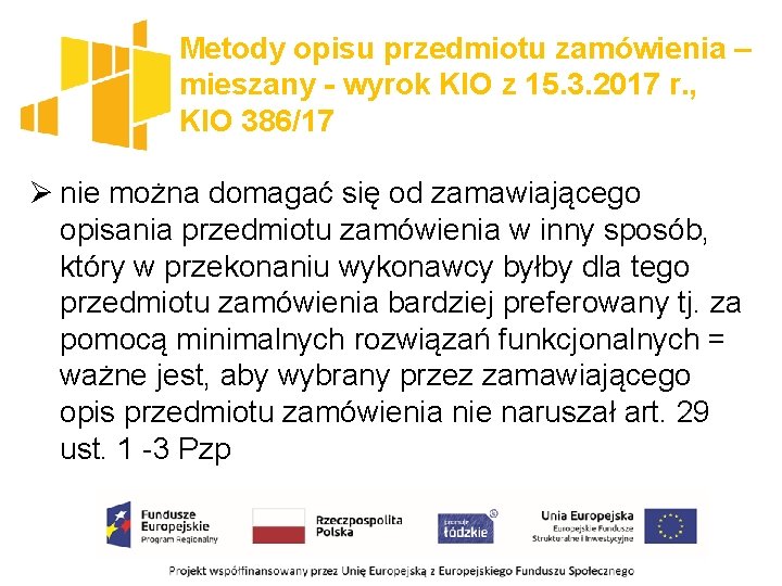 Metody opisu przedmiotu zamówienia – mieszany - wyrok KIO z 15. 3. 2017 r.