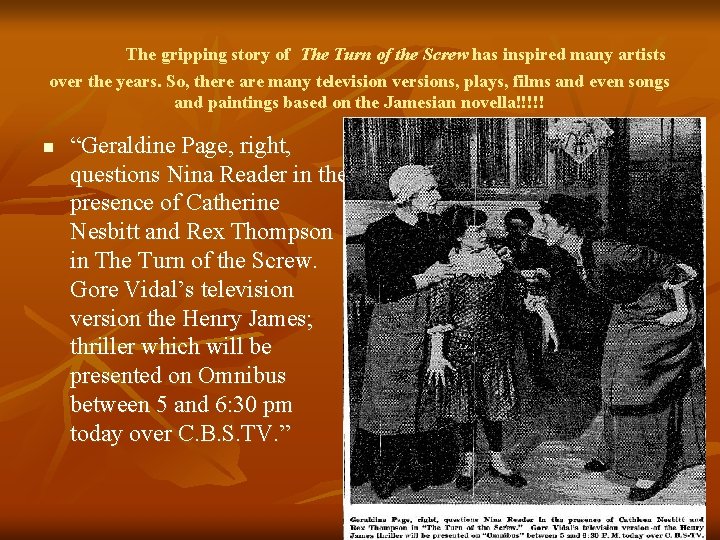 The gripping story of The Turn of the Screw has inspired many artists over