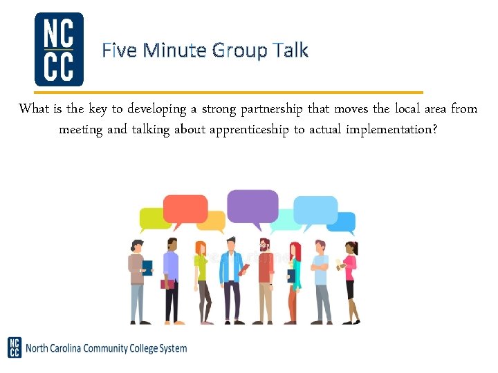 Five Minute Group Talk What is the key to developing a strong partnership that