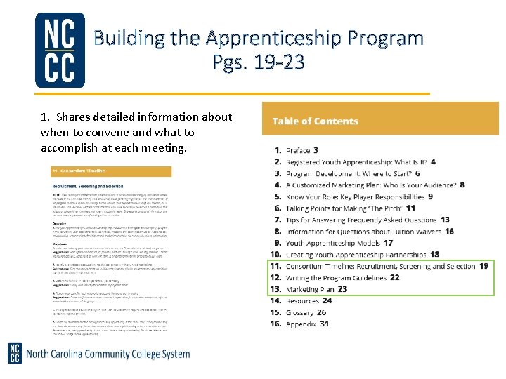 Building the Apprenticeship Program Pgs. 19 -23 1. Shares detailed information about when to