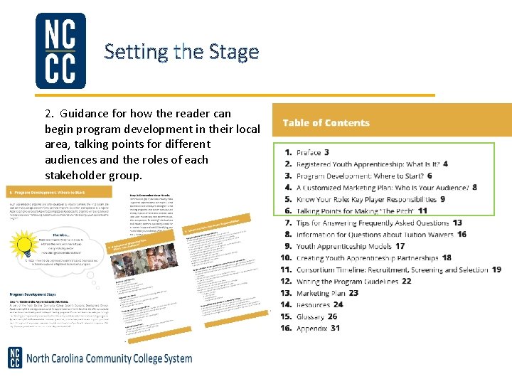 Setting the Stage 2. Guidance for how the reader can begin program development in