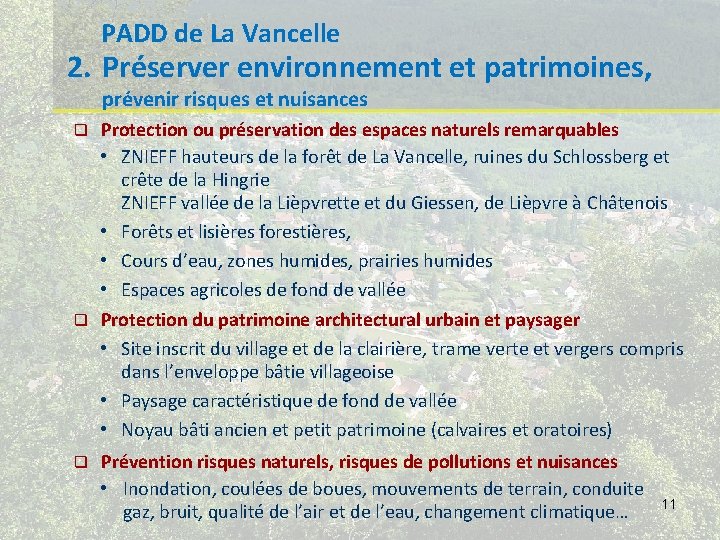 PADD de La Vancelle 2. Préserver environnement et patrimoines, prévenir risques et nuisances Protection
