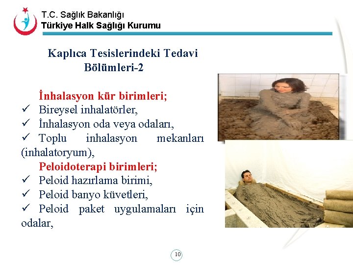 T. C. Sağlık Bakanlığı Türkiye Halk Sağlığı Kurumu Kaplıca Tesislerindeki Tedavi Bölümleri-2 İnhalasyon kür