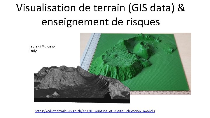 Visualisation de terrain (GIS data) & enseignement de risques Isola di Vulcano Italy https: