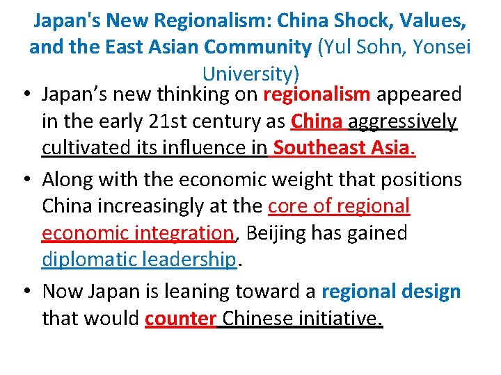 Japan's New Regionalism: China Shock, Values, and the East Asian Community (Yul Sohn, Yonsei