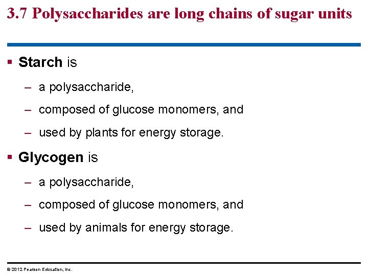 3. 7 Polysaccharides are long chains of sugar units § Starch is – a 3. 7 Polysaccharides are long chains of sugar units § Starch is – a