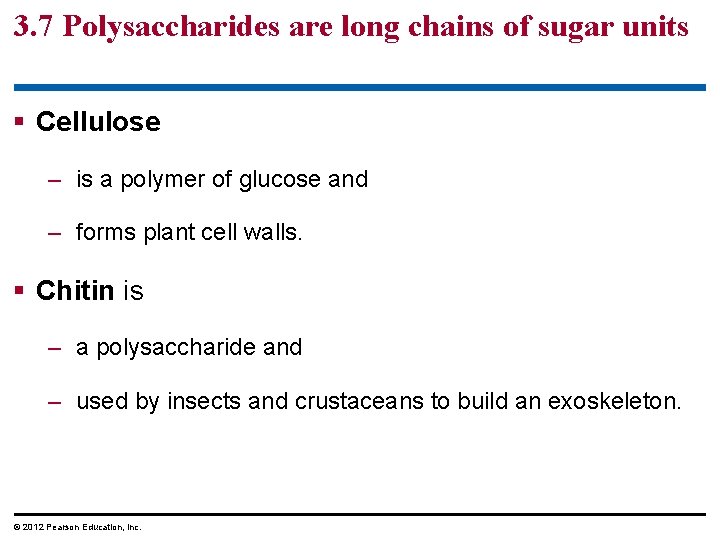 3. 7 Polysaccharides are long chains of sugar units § Cellulose – is a 3. 7 Polysaccharides are long chains of sugar units § Cellulose – is a