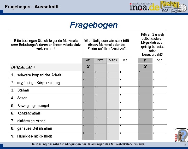 Fragebogen - Ausschnitt Fragebogen Beurteilung der Arbeitsbedingungen bei Belastungen des Muskel-Skelett-Systems 5 