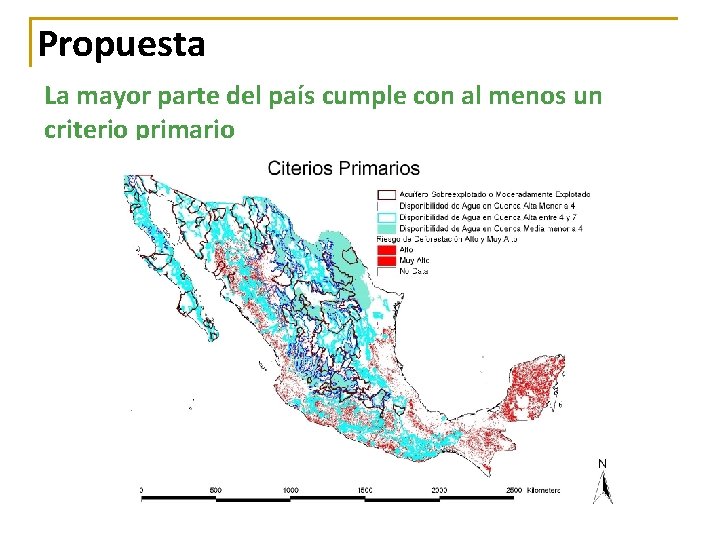 Propuesta La mayor parte del país cumple con al menos un criterio primario 