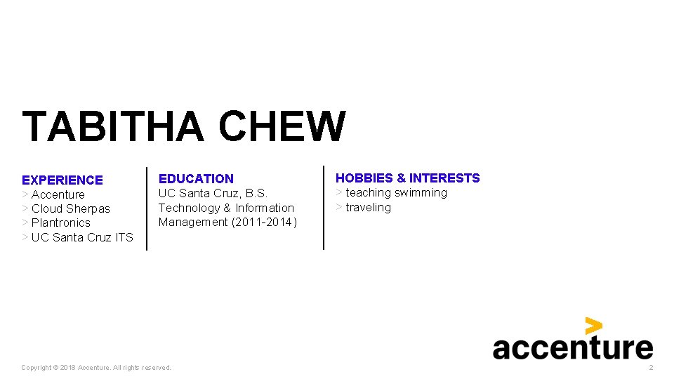 TABITHA CHEW EXPERIENCE > Accenture > Cloud Sherpas > Plantronics > UC Santa Cruz