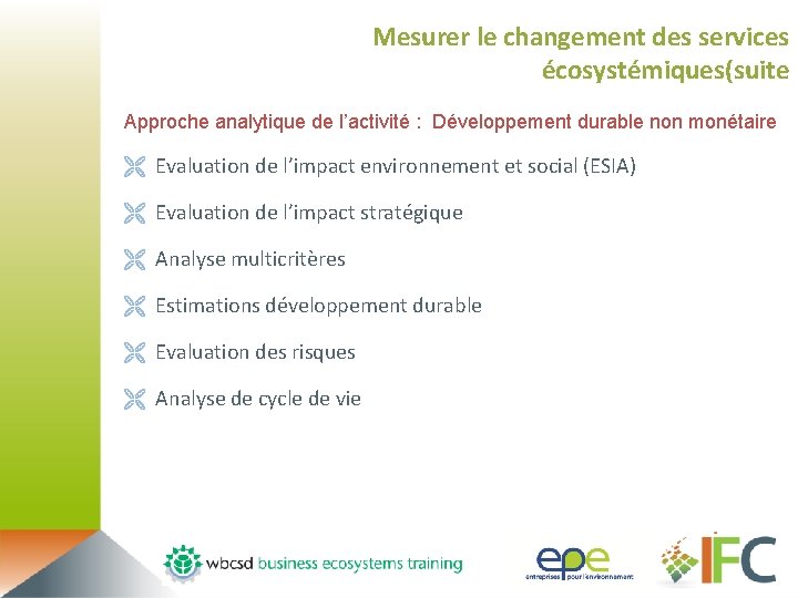 Mesurer le changement des services écosystémiques(suite Approche analytique de l’activité : Développement durable non