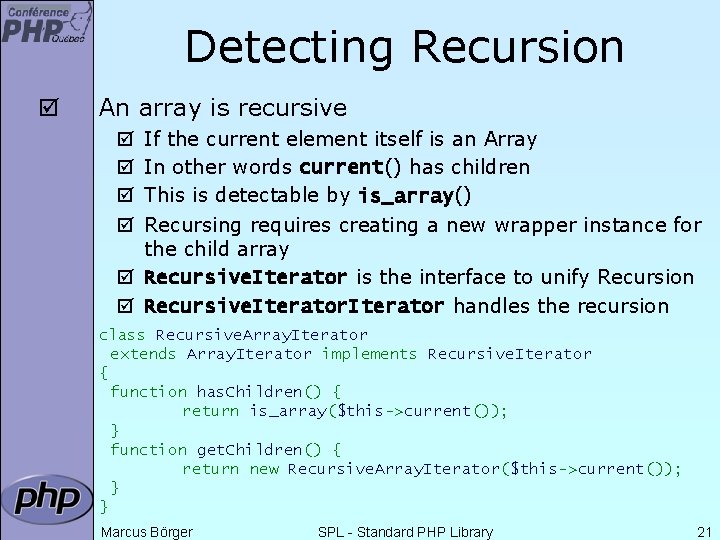 Detecting Recursion þ An array is recursive If the current element itself is an