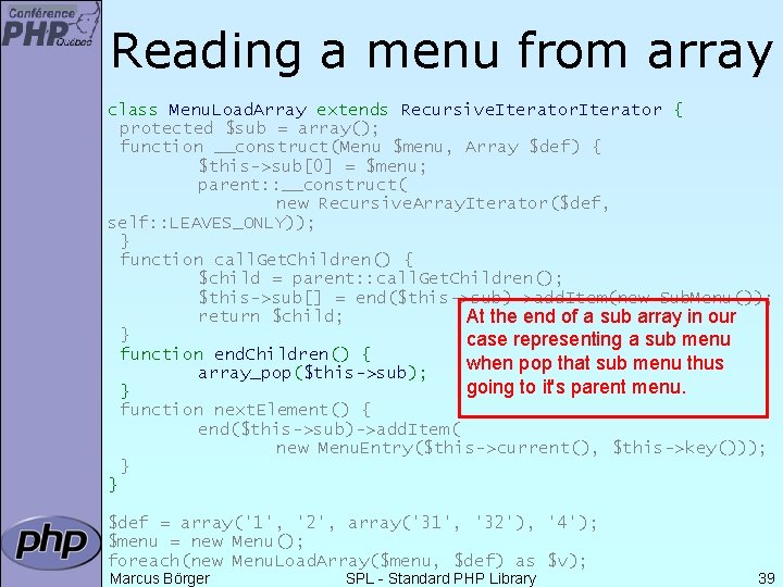 Reading a menu from array class Menu. Load. Array extends Recursive. Iterator { protected