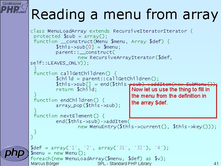 Reading a menu from array class Menu. Load. Array extends Recursive. Iterator { protected