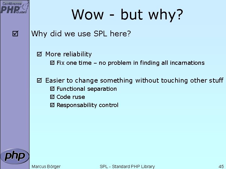 Wow - but why? þ Why did we use SPL here? þ More reliability
