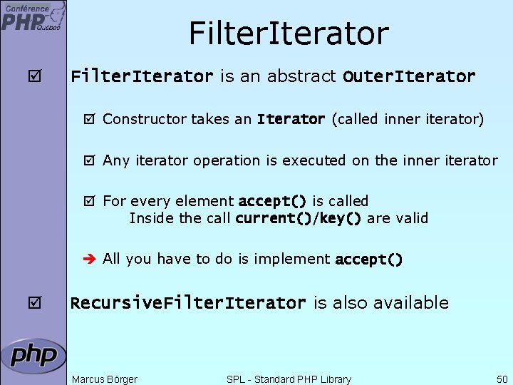 Filter. Iterator þ Filter. Iterator is an abstract Outer. Iterator þ Constructor takes an