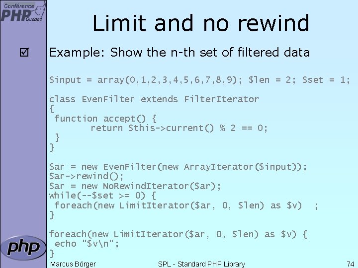 Limit and no rewind þ Example: Show the n-th set of filtered data $input