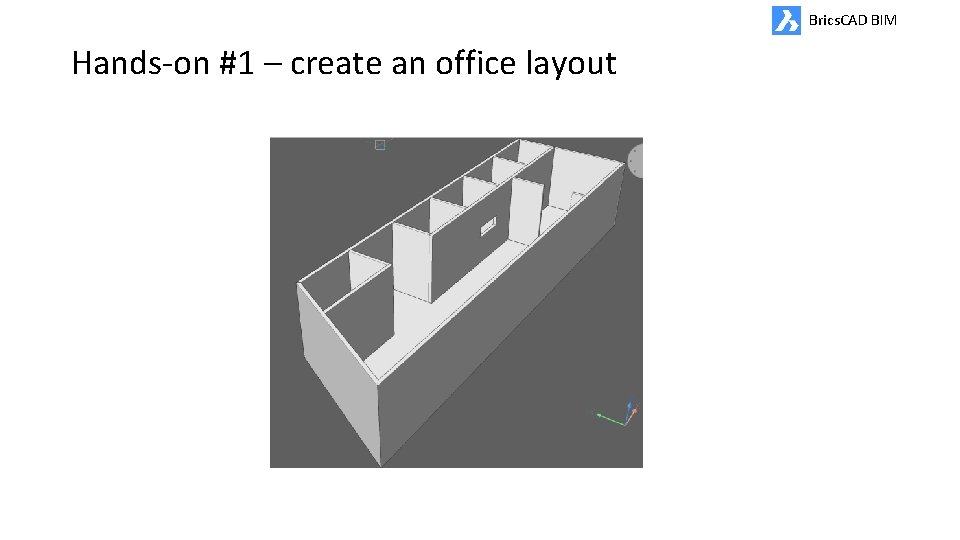 Brics. CAD BIM Hands-on #1 – create an office layout 
