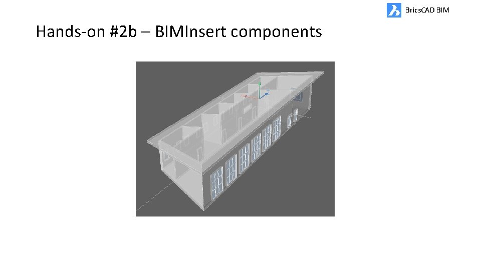 Brics. CAD BIM Hands-on #2 b – BIMInsert components 