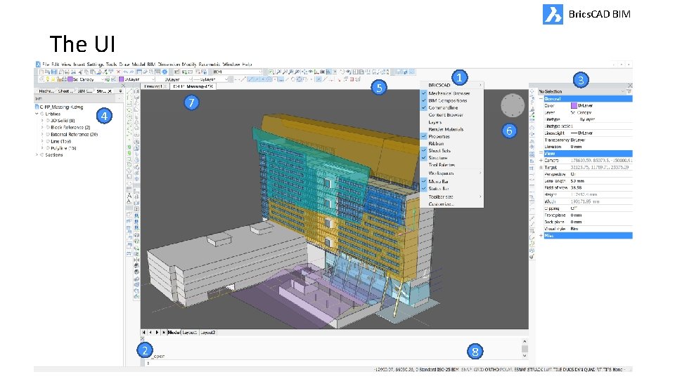 Brics. CAD BIM The UI 7 4 5 1 3 6 2 8 